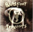 Artikel von Barefoot Servants